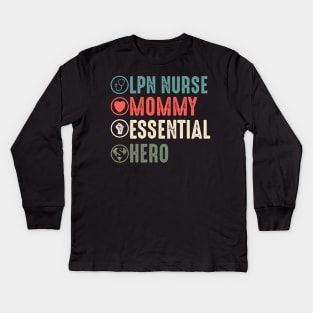 Lpn nurse mommy essential hero lpn gift Kids Long Sleeve T-Shirt